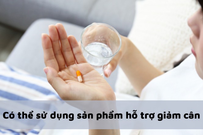 Giảm cân không nhịn ăn uống thuốc giảm cân