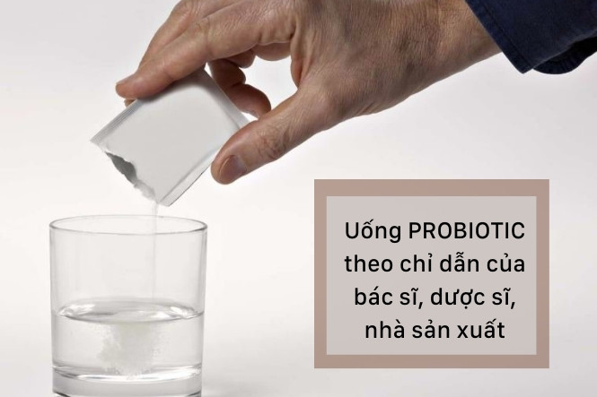 Cách dùng men vi sinh an toàn hiệu quả