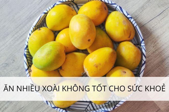 Bị mụn có nên ăn xoài không: Không nên ăn nhiều
