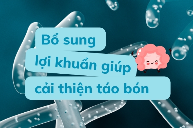 Bổ sung thêm lợi khuẩn để trẻ có một đường ruột khỏe mạnh