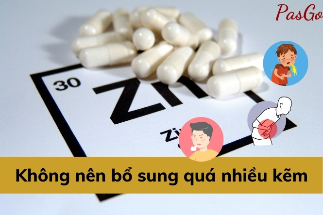 Nên bổ sung kẽm với liều lượng phù hợp và kéo dài tối đa 6 tháng
