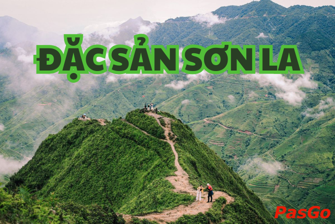 Đặc sản Sơn La mang đậm hương vị núi rừng 