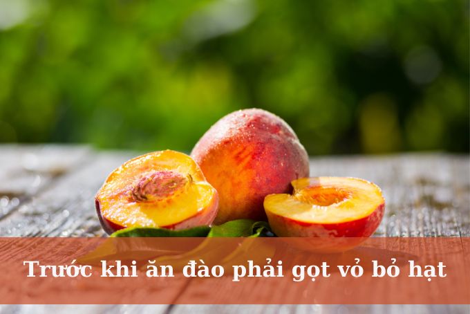 Bầu 3 tháng đầu ăn đào được không 3